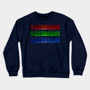 Videodrome RGB Crewneck Sweatshirt